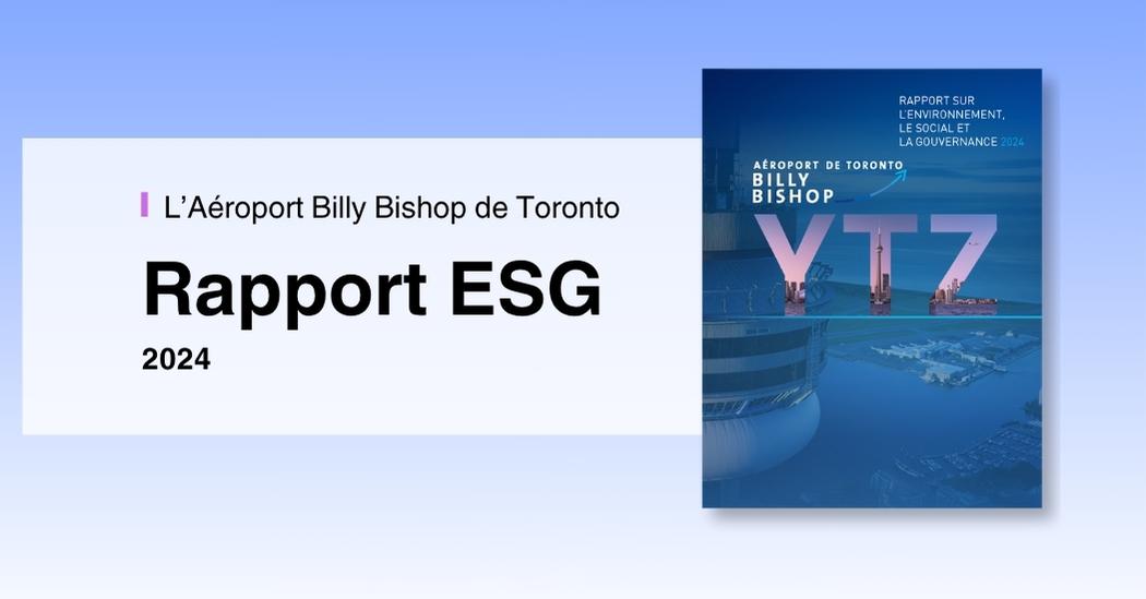Annonce du rapport ESG 2024 de l’Aéroport Billy Bishop.